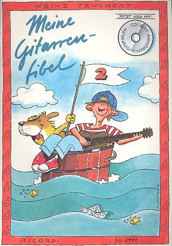 Heinz Teuchert: Meine Gitarrenfibel Band 2 inkl. CD - Gitarrenschule für Kinder [Musiknoten]