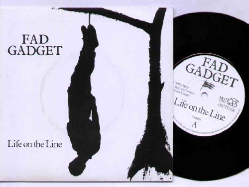 Fad Gadget: Life On The Line [7 Vinyl]