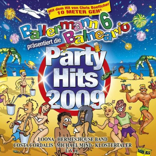 Ballermann 6 Balneario Präsentiert die Party Hits
