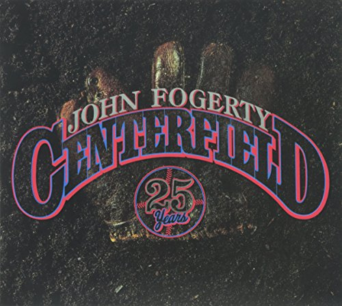 Centerfield-25th Anniversary (Deluxe Version)