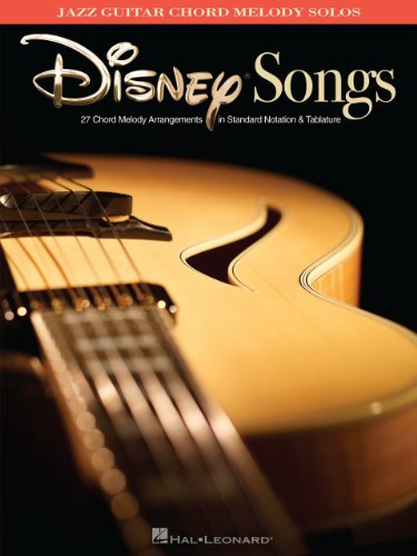 Disney Songs: Jazz Guitar Chord Melody Solos (English Edition)