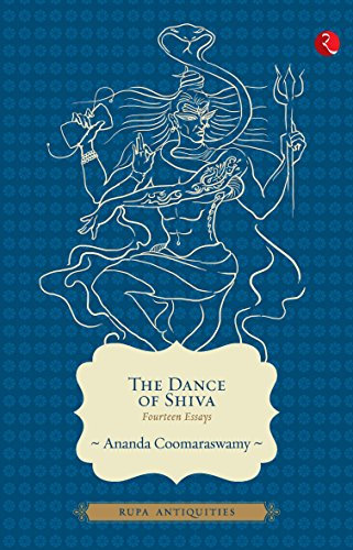 The Dance of Shiva: Fourteen Essays (English Edition)
