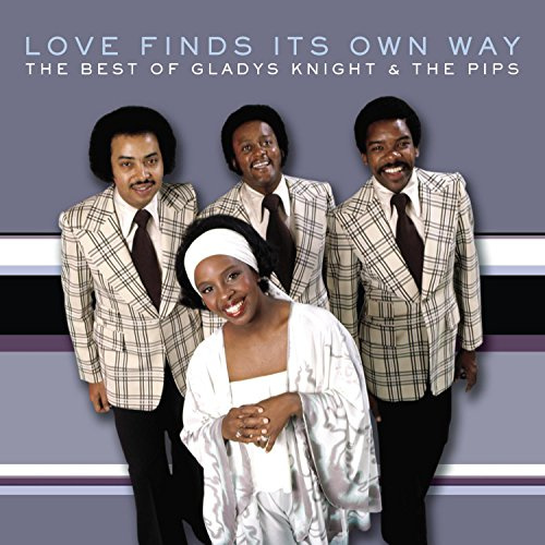 Love Finds Its Own Way: the Best of Gladys Knight