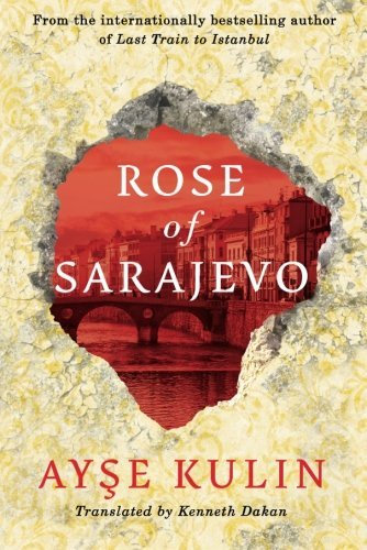 Rose of Sarajevo (English Edition)
