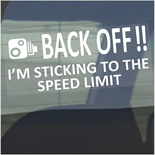 Platinum Place 1 x Sticker Back Off I'm Sticking to the Speed Limit Car Sign Van Truck Caravan Motorhome Lorry Taxi Automobile Self Adhesive Window 200x87mm White on Clear