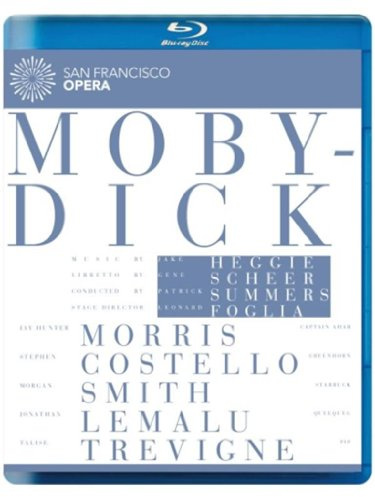 Heggie: Moby Dick (Featuring the San Francisco Opera) [Blu-ray]
