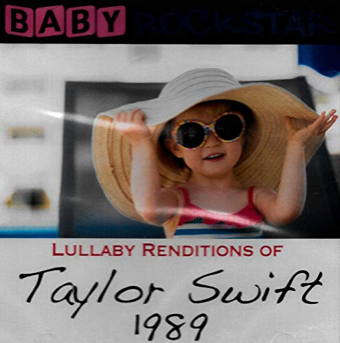 Lullaby Renditions of Taylor Swift: 1989
