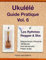 Ukulele Guide Pratique Vol. 6: Les Rythmes Reggae & Ska (French Edition)