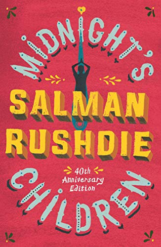 Midnight's Children: The iconic Booker-prize winning novel