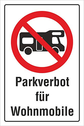 Schild Parkverbot Wohnmobile parken verboten Halteverbot 3 mm Alu-Verbund 300 x 200 mm