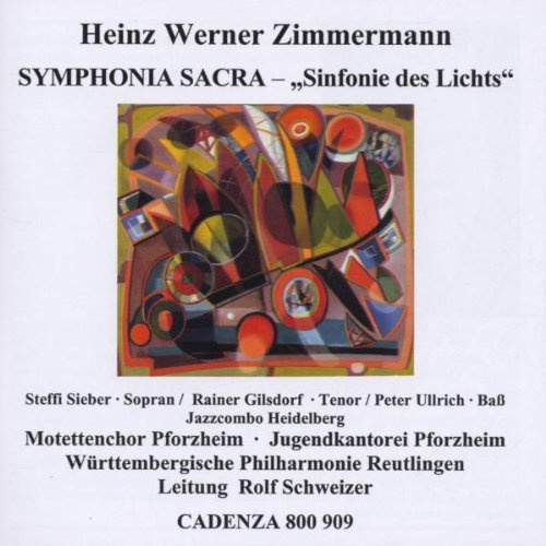 Symphonia Sacra: Sinfonie des Lichts