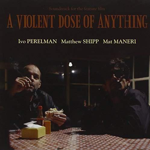 A Violent Dose Of Anything