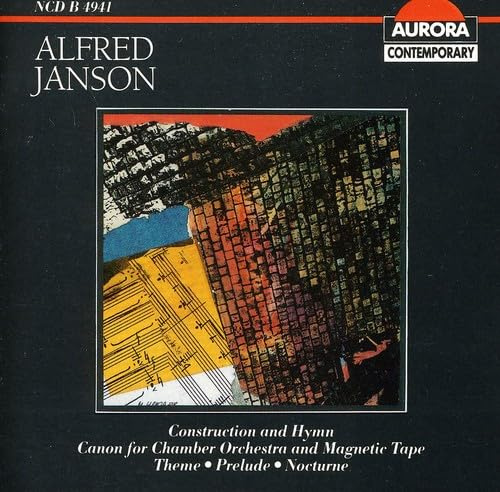 Janson: Construction & Hymn / Canon for Chamber Orchestra and Magnetic Tape / Theme / Prelude / Nocturne