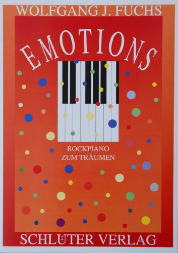 EMOTIONS. Rockpiano zum Träumen