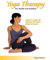 Yoga Therapy for Health and Healing (English Edition)