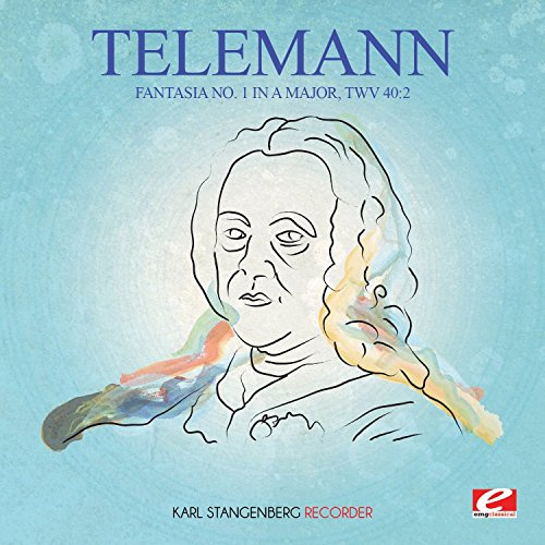 Telemann: Fantasia No. 1 in A Major, TWV 40:2