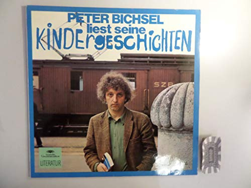 Kindergeschichten. Die Erde ist rund, Ein Tisch ist ein Tisch, Amerika gibt es nicht, u.a.. Peter Bichsel liest seine Kindergeschichten. Literatur Stereo