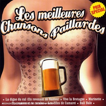 Les Meilleures Chansons Paillardes