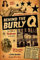 Behind the Burly Q: The Story of Burlesque in America (English Edition)