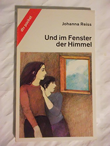 Und im Fenster der Himmel ( ISBN 3545330575 )