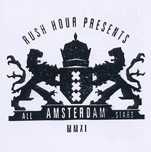 Rush Hour Presents - Amsterdam All Stars