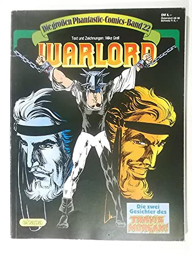 die Grossen Phantastic Comics Band 22, WARLORD - Die zwei Gesichter des Travis Morgan ! (Ehapa Softcover - Comic-Album)