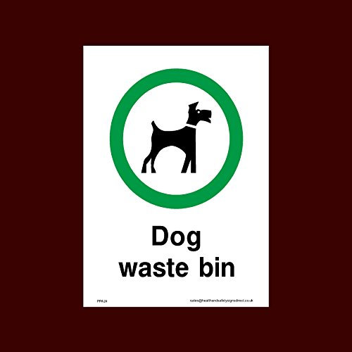 Dog waste bin Sticker/Self Adhesive Sign (PPA24) - No Fouling, No Dogs, Waste Bin, Penalty £1000, Clean Up, Poo Fairy
