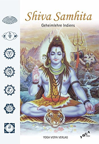 Shiva Samhita: Geheimlehre Indiens