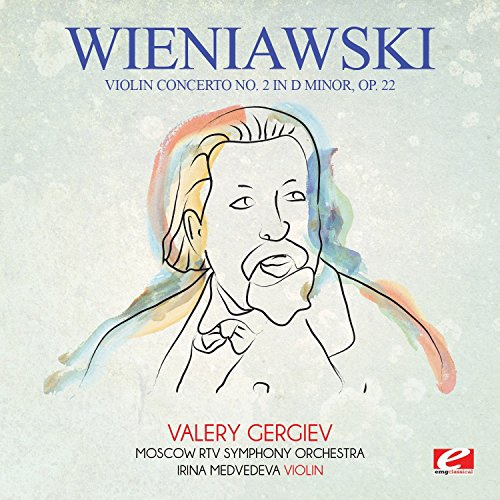 Wieniawski: Violin Concerto No. 2 in D Minor, Op. 22