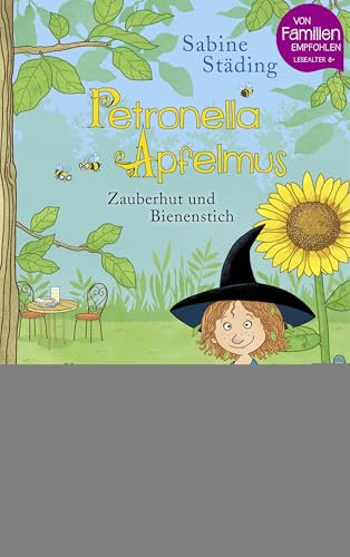 Petronella Apfelmus - Zauberhut und Bienenstich