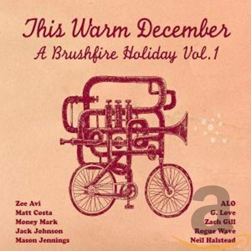 This Warm December: Brushfire Holiday'S Vol.1