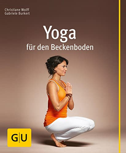Yoga für den Beckenboden (GU Multimedia Körper, Geist & Seele)