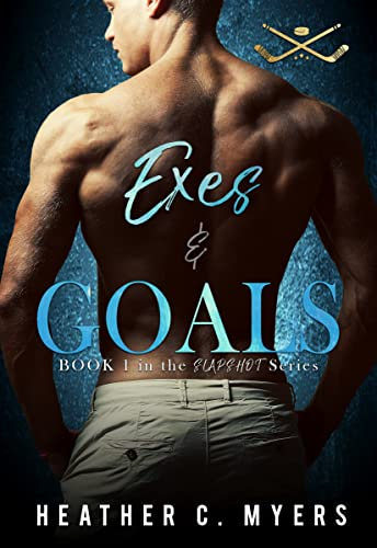 Exes and Goals: An Enemies to Lovers Hockey Romance (Slapshot Series Book 1) (English Edition)