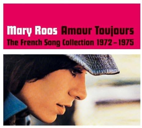 Amour Toujours: French Song Collection 1972-1975