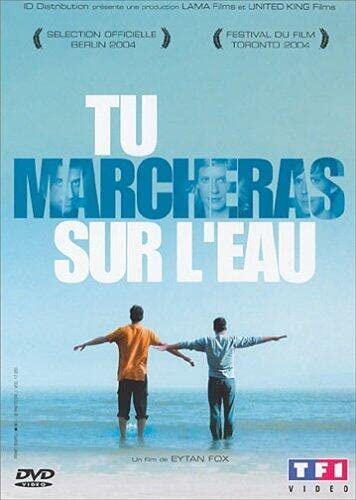Tu marcheras sur l'eau
