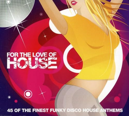 For The Love Of House Vol. 3