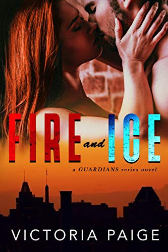 Fire and Ice (Guardians Book 1) (English Edition)
