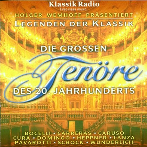Die Grossen Tenöre des 20. Jahrhunderts