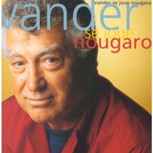 Vander se joue Nougaro
