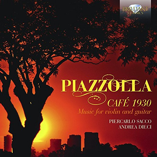 Piazzolla: Café, 1930 (Music For Violin & Guitar)