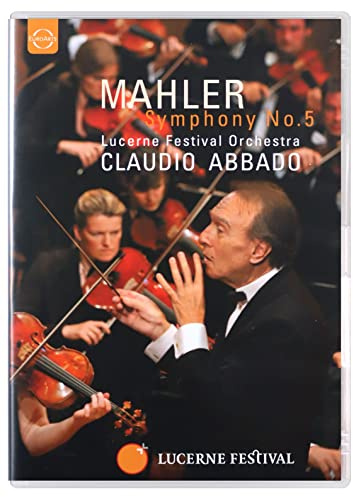Abbado conducts the Lucerne Festival Orchestra - Mahler: Symphony No.5