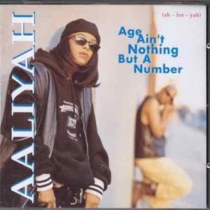 Aaliyah - Age Ain't Nothing But A Number