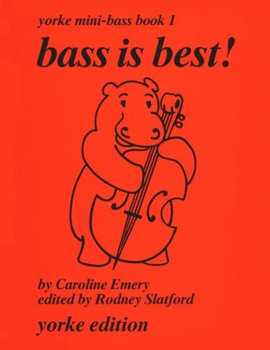 EMERY y SLATFORD - Bass is Best Yorke Mini Bass Book 1 para Contrabajo