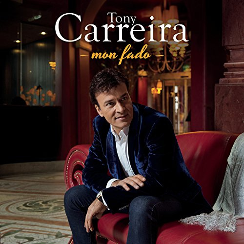 Tony Carreira - Mon Fado