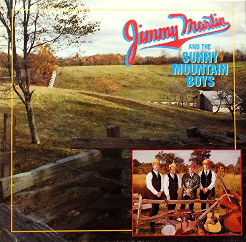 Jimmy Martin and the Sunny Mountain Boys