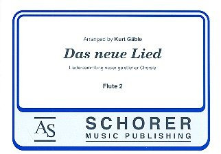 Das neue Lied: für Blasorchester Flöte 2
