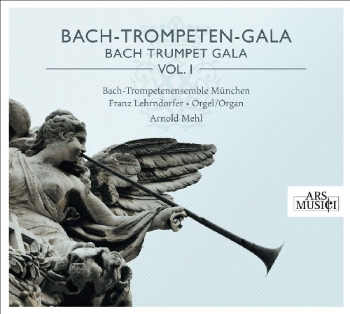 Bach-Trompeten-Gala Vol. 1