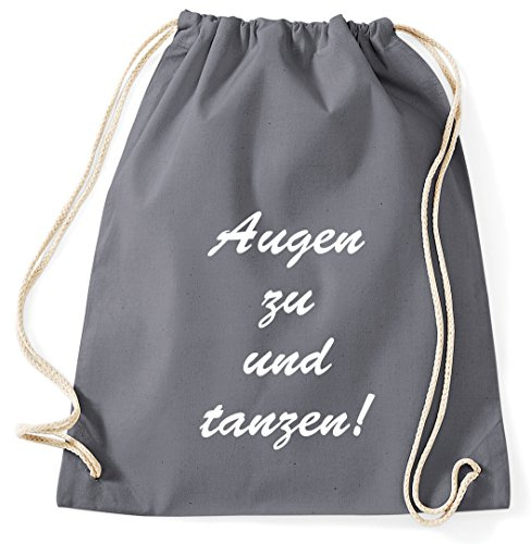 Turnbeutel grau Spruch gestickt Augen ZU UND TANZEN aus 100% Baumwolle, Sportbeutel, Schwimmbeutel, Gym Sack, Gym Bag