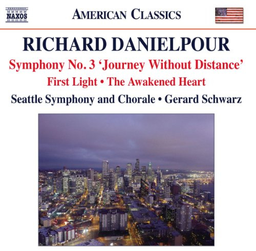 Danielpour: First Light - The Awakened Heart - Symphony No.