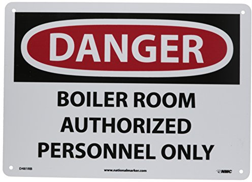 NMC D481RB DANGER - BOILER ROOM AUTHORIZED PERSONNEL ONLY Sign- 14in. x 10in. Danger Sign, Rigid Plastic, White/Black Text on Red/White Base